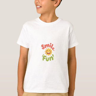 T-shirt "Smile & Have Fun : Positive Vibes T-Shirt"