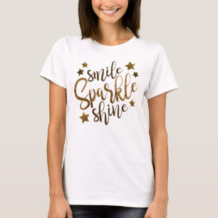 T-shirt Smile Sparkle Shine