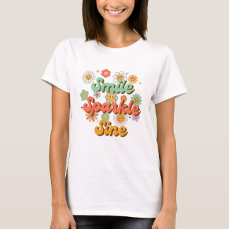 T-shirt Smile Sparkle & Shine, Positive Inspirational