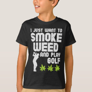 T-shirt Smoke Weed Play Golf Golfing Thc Golfer Stoner