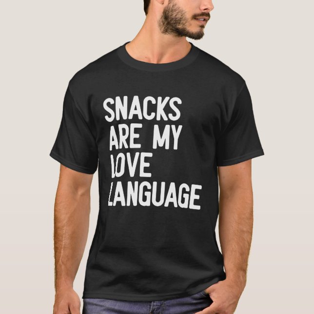 T-shirt Snacks Are My Love Langue Retro Super dire f (Devant)