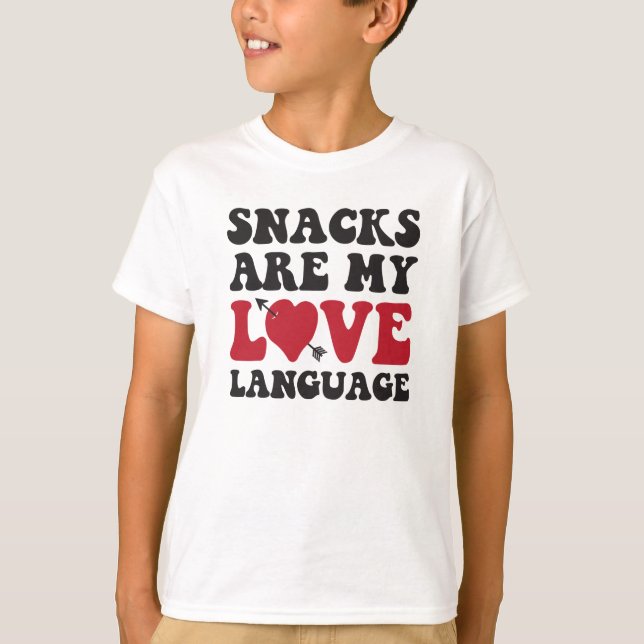 T-shirt Snacks Is My Love Language (Devant)