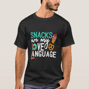 T-shirt Snacks Is My Love Language Retro Vintage Dire F