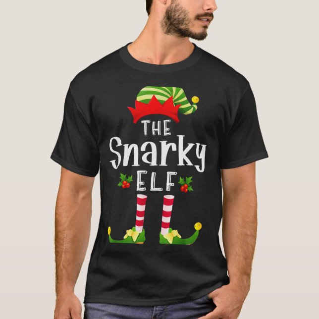 T-shirt Snarky Christmas Elf Matching Pajama X-mas Party  (Devant)