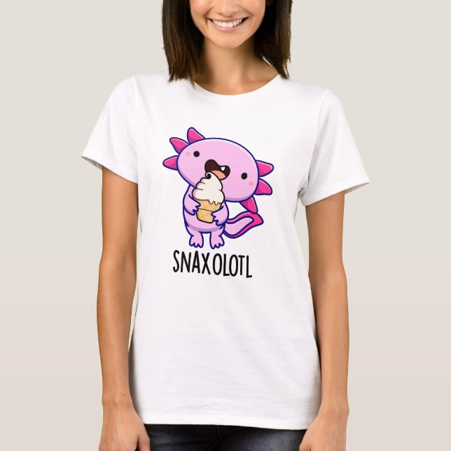 T-shirt Snaxolotl Funny Axolotl Pun (Devant)