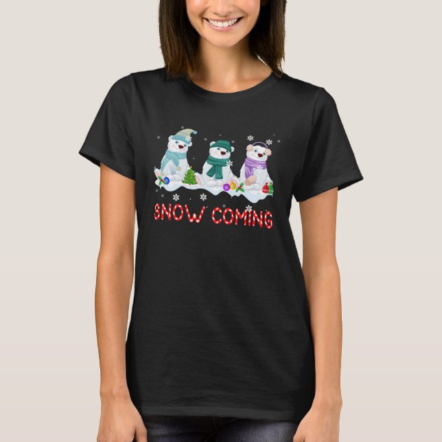 T-shirt Snow Coming Christmas Three Polar Bear Under Snow  (Devant)