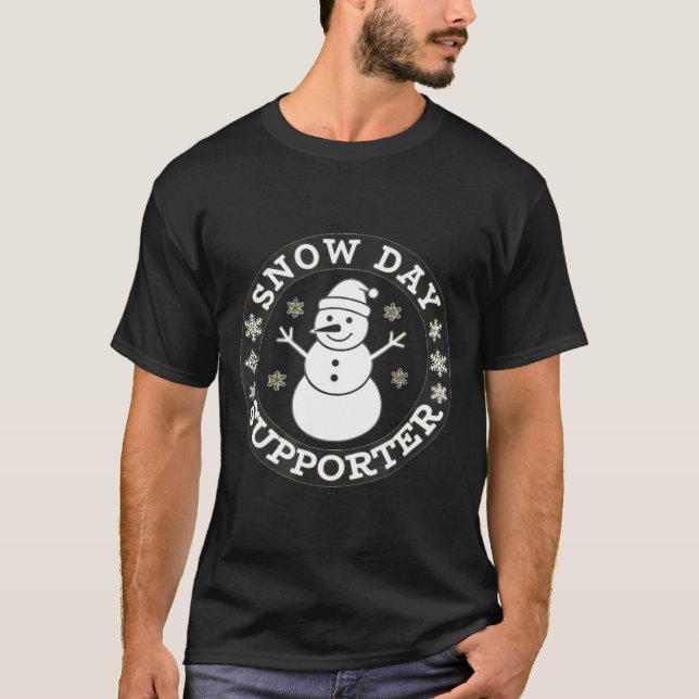 T-shirt Snow Day Suprter Fun Winter Snowflake Teacher Stud (Devant)