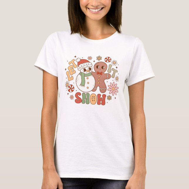 T-shirt Snowman et l'homme en pain d'épice laissez-le neig (Devant)