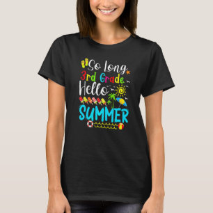 T-shirt So Long 3e année Bonjour Été Enseignant Étudiant