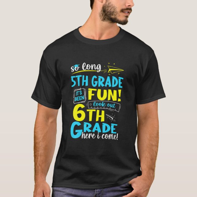T-shirt So Long 5Th Grade 6Th Grade Here I Come Graduation (Devant)