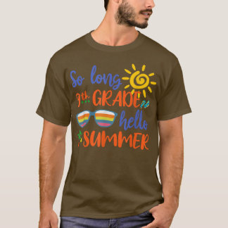 T-shirt So Long 9e année Bonjour Été Enseignant Étudiant E