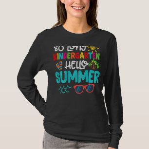 T-shirt So Long Kindergarten Hello Été Enseignant Étudiant