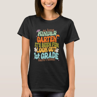 T-shirt So Long Kindergarten Look Out First Grade Graduat