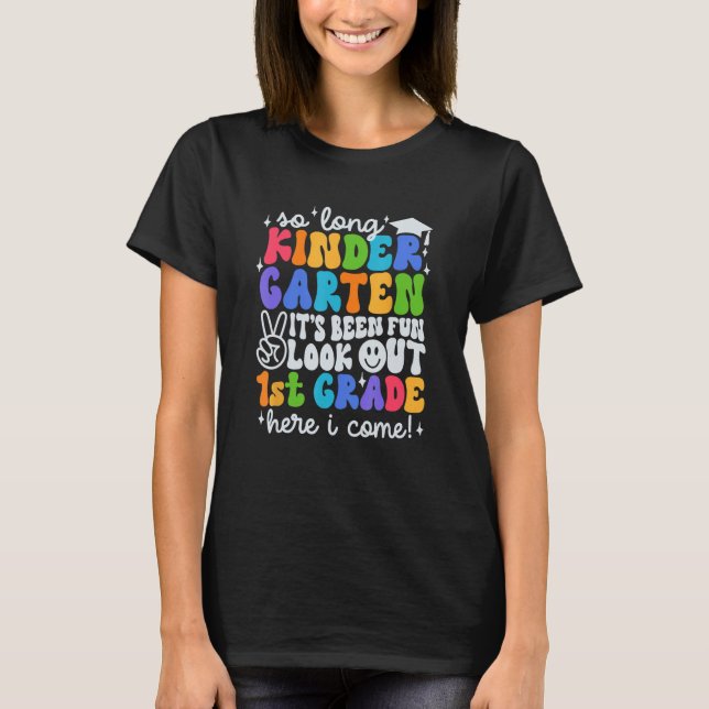 T-shirt So Long Kindergarten Watch Out 1t Grade Here I Com (Devant)