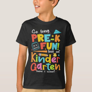 T-shirt So Long Pre K Kindergarten Here I Come Graduation 