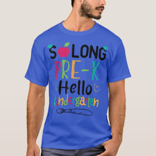 T-shirt So Long préscolaire Bonjour maternelle Pré-k Gradu