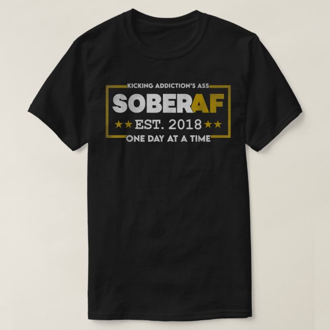 T-shirt Sober AF Since 2018 (Design devant)