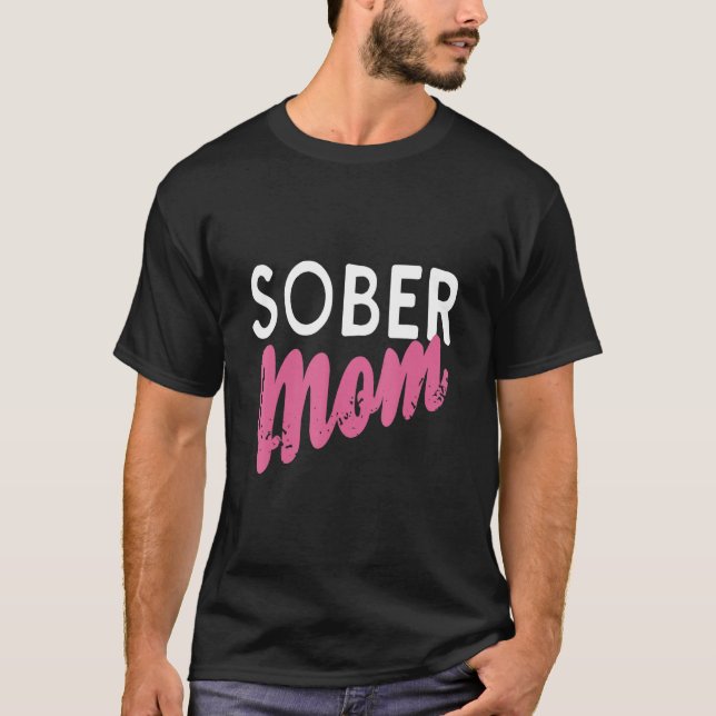 T-shirt Sober Mom Retro Sobriety Designs Present (Devant)