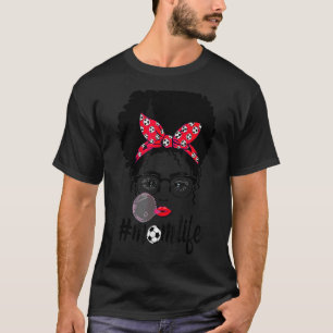 T-shirt Soccer Maman Vie Messy Bun Cheveux Lunettes de sol