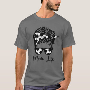 T-shirt Soccer Mom African American Mom Life Messy Bun Loc