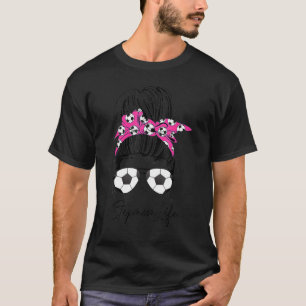 T-shirt Soccer Stepmaman Vie Messager Bun Chêne Lunettes d