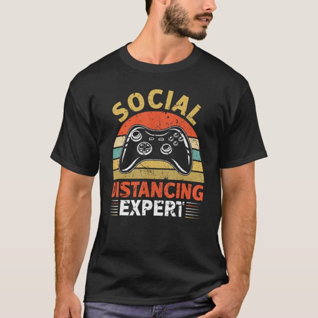 T-shirt Social Distances Expert Drôle Jeu Vidéo Gamer (Devant)