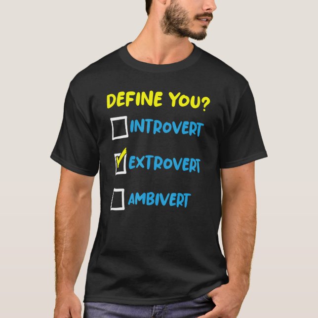 T-shirt Social Extroverted Personality Extrovert 2 (Devant)