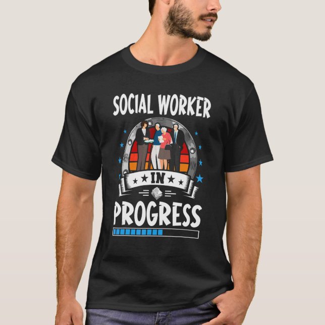 T-shirt Social Worker In Progress Trainee Student (Devant)