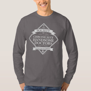 T-shirt Société de médecins chroniquement beaux - Dr drôle
