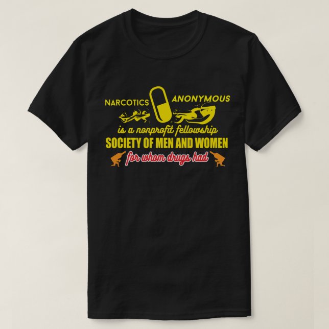 T-shirt Société hommes-femmes pour quand la drogue a une N (Design devant)