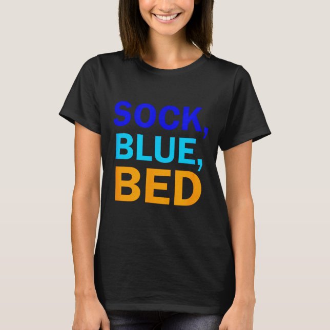 T-shirt Sock Blue Bed _ Awesome Sock Blue Bed  (Devant)