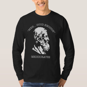 T-shirt Socrates Sarcastique Médiocrates Philosophie grecq