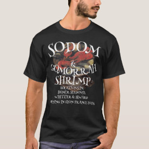 T-SHIRT SODOM & GOMORRAH SHRIMP ALASKA
