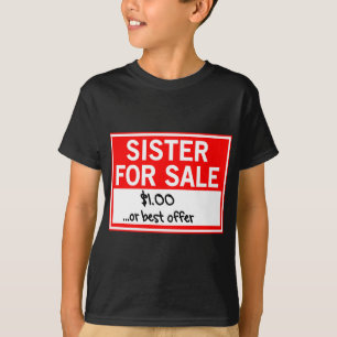 T-shirt Soeur à vendre. $1 ou meilleure offre