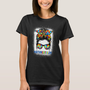 T-shirt Sœur autiste Vie Chignon en désordre Soutien à la 