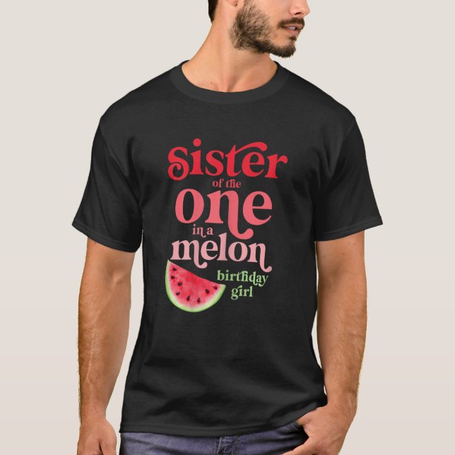 T-shirt Soeur De Celui Dans Un Melon Anniversaire Fille Wa (Devant)