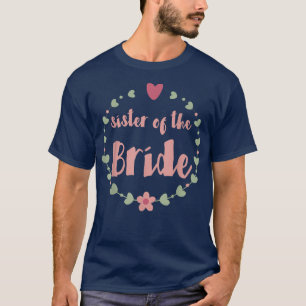 T-shirt Sœur de la mariée ,Élégante sœur de la mariée T