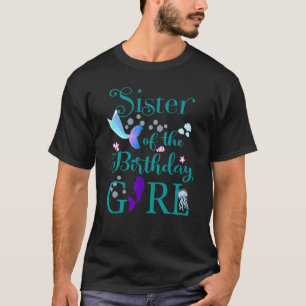 T-shirt Soeur De L'Anniversaire Fille Sis Mermaid Premier