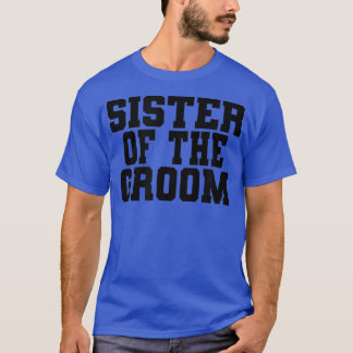 T-shirt Sœur du marié, fête de douche de mariage de mariag