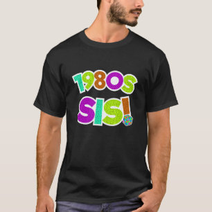 T-shirt Soeur Motif des années 80 Sis 1980 des années 80