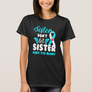 T-shirt Soeur Ne laissez pas soeur combattre la T1d seule