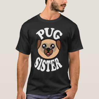 T-shirt Sœur Pug Mignonne