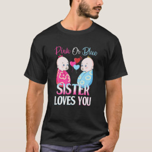 T-shirt Soeur Rose Ou Bleue Vous Aime Genre Révéler Bébé S