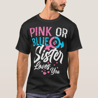 T-shirt Soeur Rose Ou Bleue Vous Aime Genre Révéler Famill