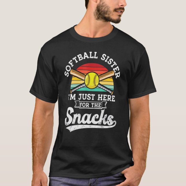T-shirt Soeur Softball Je suis juste ici pour les snacks R (Devant)