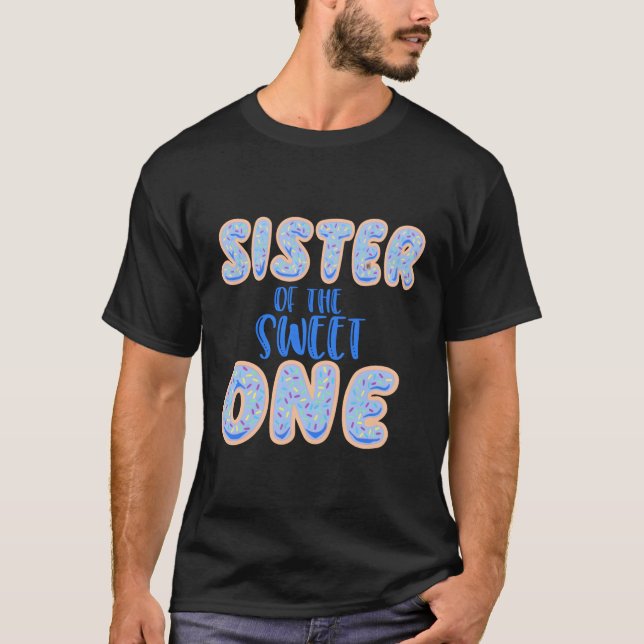 T-shirt Soeur Sweet One First 1St Family (Devant)