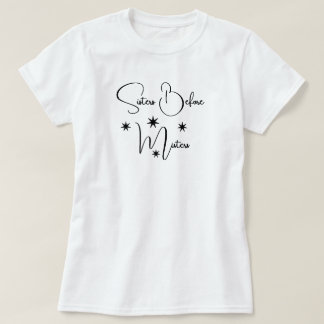 T-shirt Soeurs avant les Misters