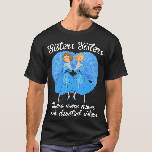 T-shirt Soeurs Soeurs Il N'Y Avait Jamais De Soeurs Consac (Devant)