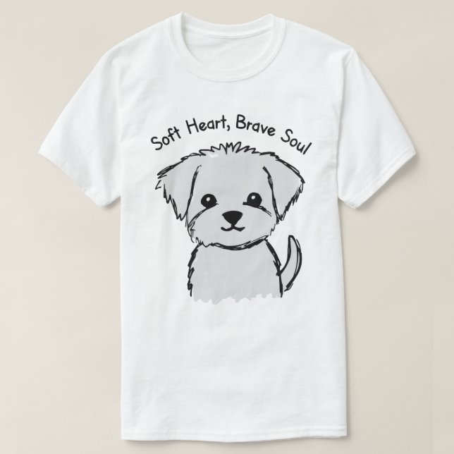 T-shirt Soft Heart Brave Soul Puppy (Design devant)