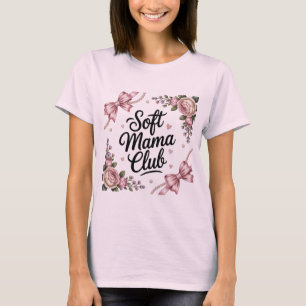 T-shirt Soft Mama Club - Maternité Douce